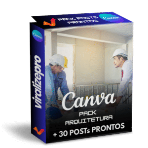 Pack Canva para Arquitetura – 37 Artes Profissionais | ViralizePro